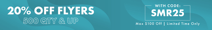 20% Off Flyers with Code: SMR25
